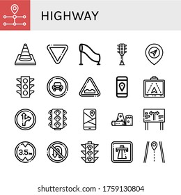 highway icon set. Collection of Route, Traffic cone, Yield, Tunnel, Traffic light, Gps, Traffic sign, Uneven, lights, Obstacle, Road sign, Height limit, No turn icons