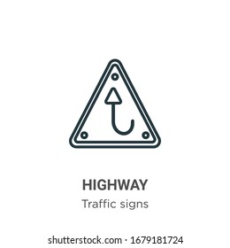 Highway outline vector icon. Thin line black highway icon, flat vector simple element illustration from editable traffic signs concept isolated stroke on white background