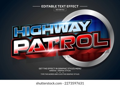 Highway patrol 3D editable text effect template