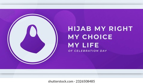 Hijab Rights Day Celebration Vector Design Illustration for Background, Poster, Banner, Advertising, Greeting Card