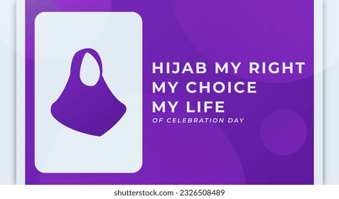 Hijab Rights Day Celebration Vector Design Illustration for Background, Poster, Banner, Advertising, Greeting Card