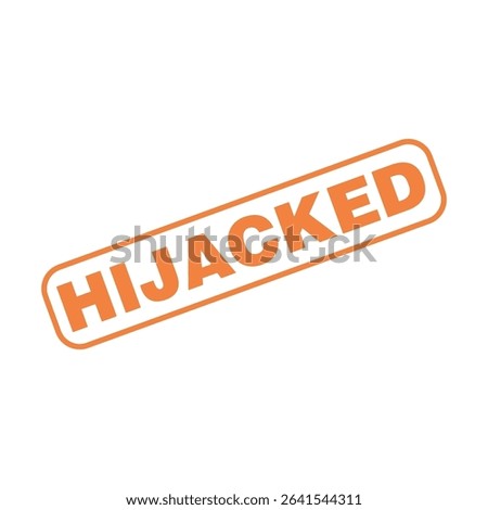 Hijacked Letter Rubber Stamp Vector Design Template