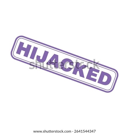 Hijacked Letter Rubber Stamp Vector Design Template