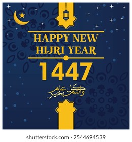 Hijri New Year celebration with Islamic decorations. May you have a good year throughout. Happy New Hijri Year concept. Flat vector illustration.