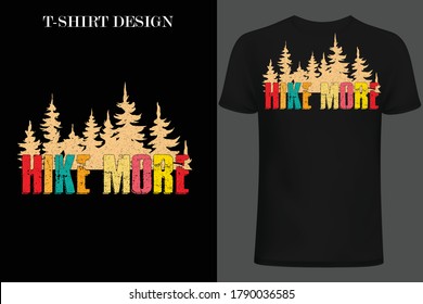 hike more t-shirt design. retro t-shirt