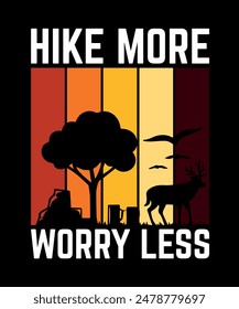 Hike More Worry Less Camping T-Shirt Design
