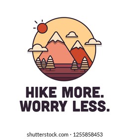 Hike More Worry Less Motivational Poster with Hills Mountains Trees Clouds Sun Vector Flat Illustration