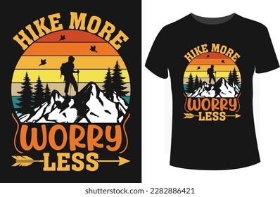 Hike more worry less t-shirt design and vintage t-shirt design