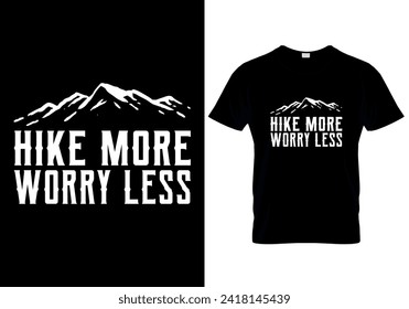 Hike More Worry Less - T-Shirt Design Template