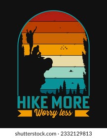 Hike more worry less t-shirts or retro t-shirt design