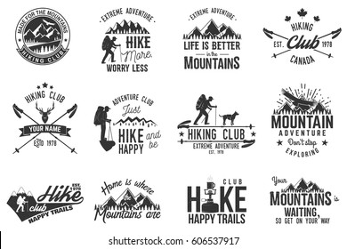 Hiking club badge. Mountains related typographic quote. Vector illustration. Concept for shirt or logo, print, stamp. Hiking club vintage logo design.