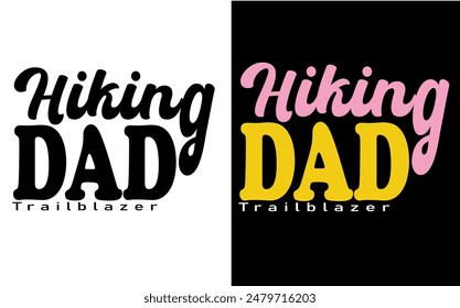 Hiking Dad Trailblazer t-shirt design 