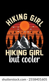 hiking girl but cooler vector art t shirt design