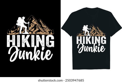 HIKING JUNKIE.Hiking Tshirt design.hiking design.