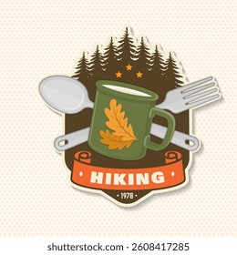 Hiking logo, badge, patch design. Concept for shirt or logo, print, stamp or tee with pin forest, coffee or tea mug, fork and spoon. Outdoor adventure. Vector