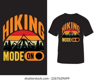 Hiking mode on t-shirt design. Hiking t-shirt design