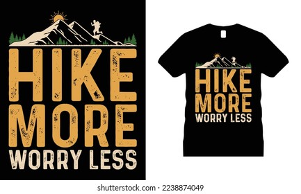 Hiking Mountain Motivational T-shirt Design vector. Use for T-Shirt, mugs, stickers, etc.