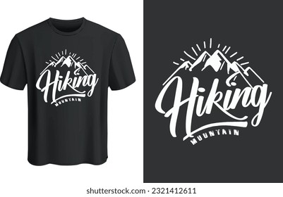 Hiking mountain t shirt design template . Mountain t shirt design . Hiking design . Mountain lover design . Hikinglover gift . Mount typography illustration . Mountaining tee-design