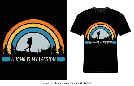 Hiking is my passion t-shirt design