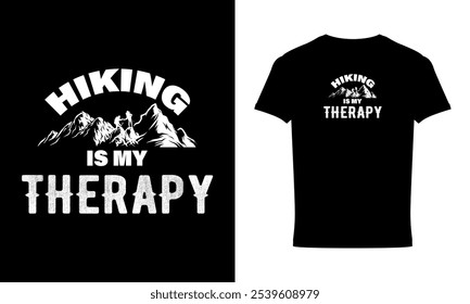 Hiking is my therapy, Adventure T-shirt Design