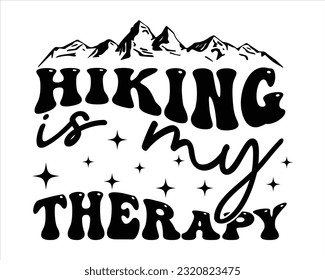 Hiking is My Therapy Retro Svg Design,Hiking Retro Svg Design, Mountain illustration, outdoor adventure ,Outdoor Adventure Inspiring Motivation Quote, camping, hiking,groovy design svg