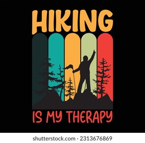 Hiking is my therapy t shirt