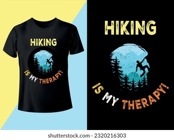 Hiking Is My Therapy Typography T-shirt Design