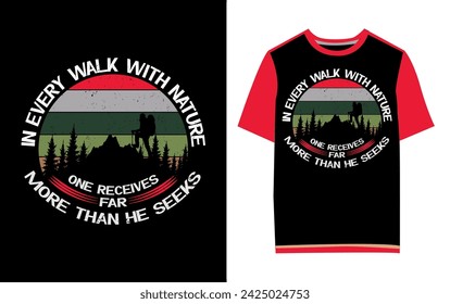 Hiking, Outdoor, Camping, Unique Custom T-Shirt Design