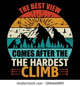 Hiking quotes and 100% vector best for t shirt and mug design, wild mountain illustration. Vector graphic for t shirt and other uses. Design element for logo, label, sign, poster, t shirt and Vector.