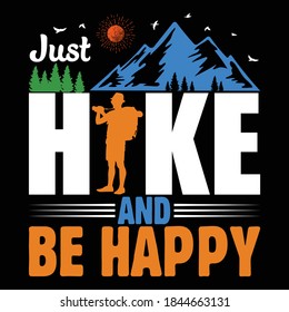 Hiking Quotes And 100% Vector Best For T Shirt And Mug Design, Wild Mountain Illustration. Vector Graphic For T Shirt And Other Uses. Design Element For Logo, Label, Sign, Poster, T Shirt And Vector.