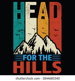 Hiking quotes and 100% vector best for t shirt and mug design, wild mountain illustration. Vector graphic for t shirt and other uses. Design element for logo, label, sign, poster, t shirt and Vector.