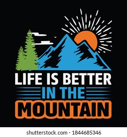 Hiking quotes and 100% vector best for t shirt and mug design, wild mountain illustration. Vector graphic for t shirt and other uses. Design element for logo, label, sign, poster, t shirt and Vector.