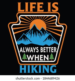 Hiking quotes and 100% vector best for t shirt and mug design, wild mountain illustration. Vector graphic for t shirt and other uses. Design element for logo, label, sign, poster, t shirt and Vector.