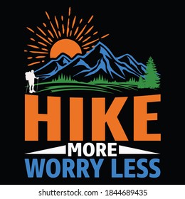 Hiking Quotes And 100% Vector Best For T Shirt And Mug Design, Wild Mountain Illustration. Vector Graphic For T Shirt And Other Uses. Design Element For Logo, Label, Sign, Poster, T Shirt And Vector.