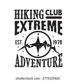 Hiking Quotes and saying.Good For T-Shirt Hiking Club Extreme Adventure