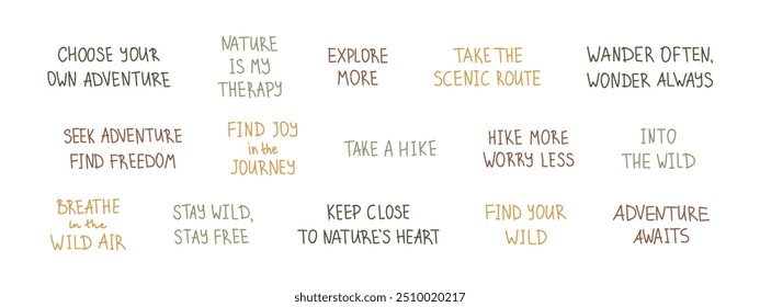 Hiking quotes, travel, adventure. Explore more. Nature hike. Freedom scenic route. Find joy in the journey. Breath in the wild air. Hand drawing simple typography, Motivational phrases print design