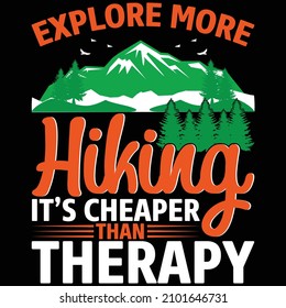 Hiking quotes and vector best for t shirt and mug design, wild mountain illustration. Vector graphic for t shirt and other uses. Design element for logo, label, sign, poster, t shirt and Vector.