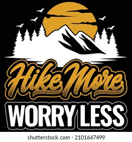 Hiking quotes and vector best for t shirt and mug design, wild mountain illustration. Vector graphic for t shirt and other uses. Design element for logo, label, sign, poster, t shirt and Vector.