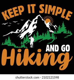 Hiking quotes and vector best for t shirt and mug design, wild mountain illustration. Vector graphic for t shirt and other uses. Design element for logo, label, sign, poster, t shirt and Vector.