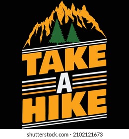 Hiking quotes and vector best for t shirt and mug design, wild mountain illustration. Vector graphic for t shirt and other uses. Design element for logo, label, sign, poster, t shirt and Vector.