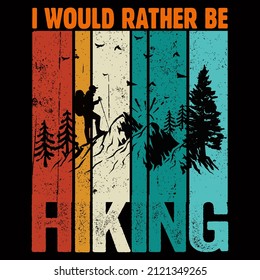 Hiking quotes and vector best for t shirt and mug design, wild mountain illustration. Vector graphic for t shirt and other uses. Design element for logo, label, sign, poster, t shirt and Vector.