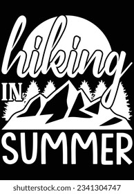 Hiking in summer vector art design, eps file. design file for t-shirt. SVG, EPS cuttable design file