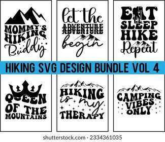 Hiking Svg Design Bundle Vol 4,Hiking Svg Design, Mountain illustration, outdoor adventure ,Outdoor Adventure Inspiring Motivation Quote,camping shirt, camping, hiking,Groovy Font Design svg