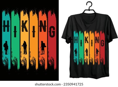 Hiking Svg T-shirt Design. Funny Gift Item Hiking T-shirt Design For Hikers. Typography, Custom, Vector t-shirt design. World All Hiker T-shirt Design.