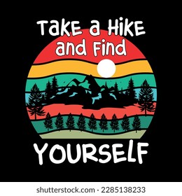 hiking t shirt design vector, hiking t shirt graphic element, adventure t shirts, hiking retro vintage tshirt, Outdoor Adventure Inspiring Motivation Quote