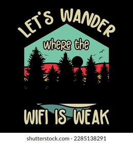 hiking t shirt design vector, hiking t shirt graphic element, adventure t shirts, hiking retro vintage tshirt, Outdoor Adventure Inspiring Motivation Quote