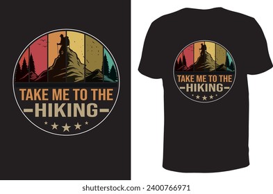Hiking t shirt design and vector