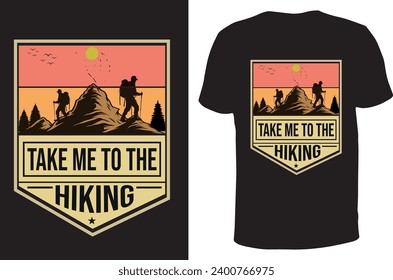 Hiking t shirt design and vector