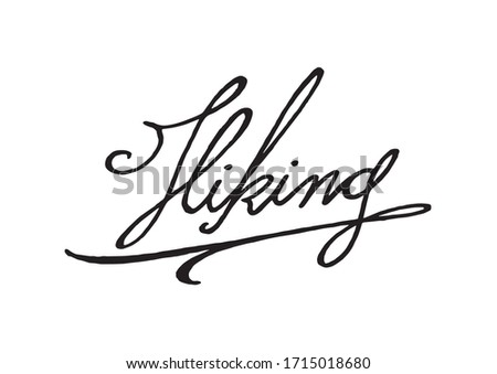 Hiking title and original hand drawn simple text, black and white illustration. Calligraphic letters and single word that define recreational sport, and adventure activity, authentic logo symbol.