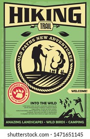 Hiking trail promotional retro poster design. Nature, wilderness and outdoor activities banner template. Vector illustration with hiker on his path. 